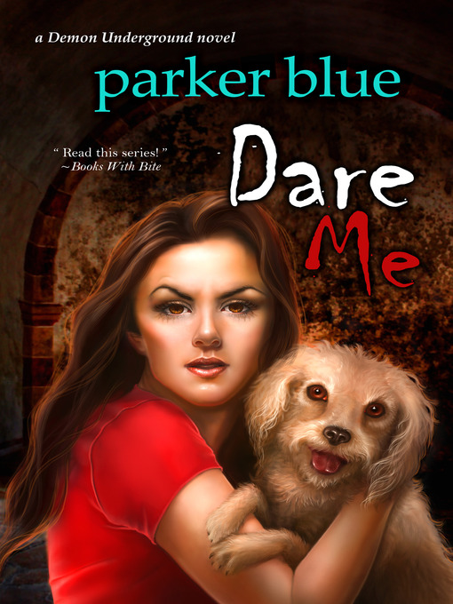 Title details for Dare Me by Parker Blue - Available